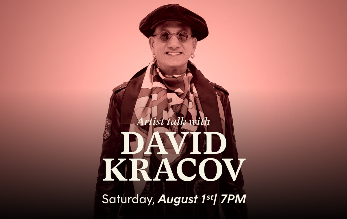 Saint Tropez: Artist Talk with David Kracov | August 1st